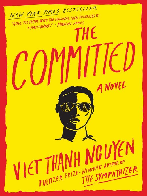 Title details for The Committed by Viet Thanh Nguyen - Wait list